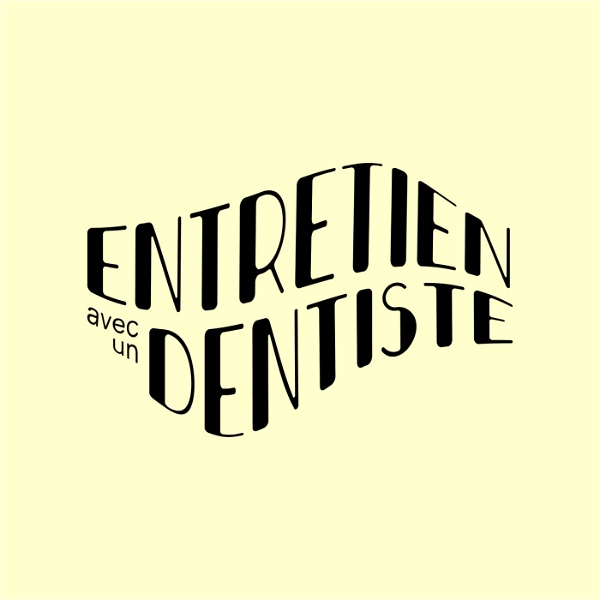 Artwork for Entretien avec un dentiste