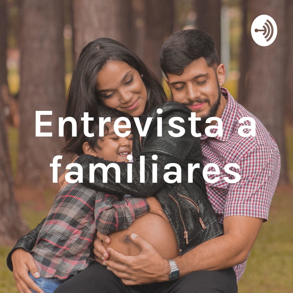 Artwork for Entrevista a familiares