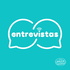 Entrevistas