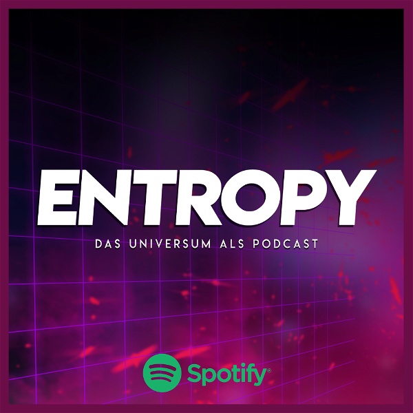 Entropy - Das Universum als Podcast