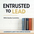 Entrusted to Lead Podcast