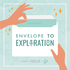 Envelope to Exploration
