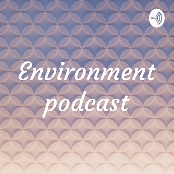 Artwork for Environment podcast