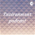 Environment podcast