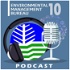 Environmental Management Bureau 10: Podcast
