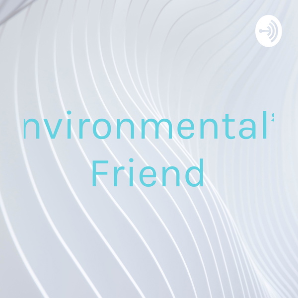 Artwork for Environmental's Friend