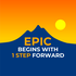 EPIC Begins With 1 Step Forward