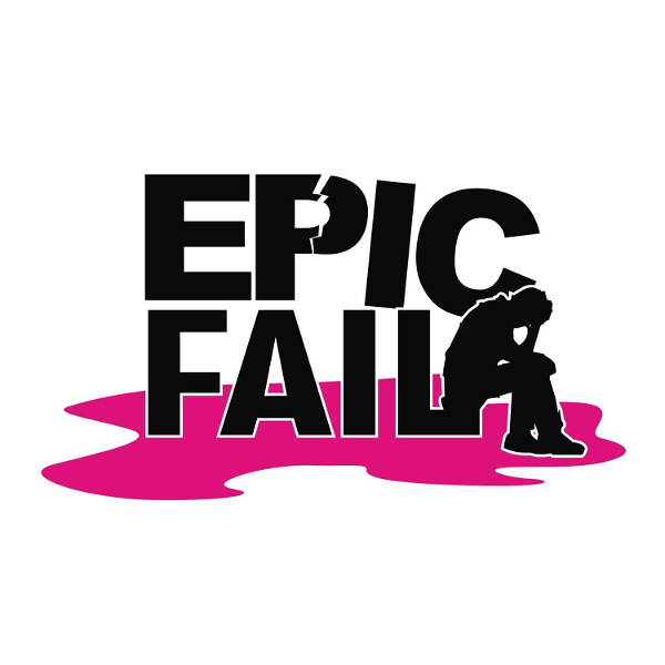 Artwork for Epic Fail podcast