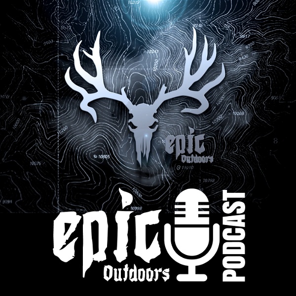 Artwork for Epic Outdoors Podcast
