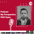 EPISODE 0: PERKENALAN Podcast My Perspective