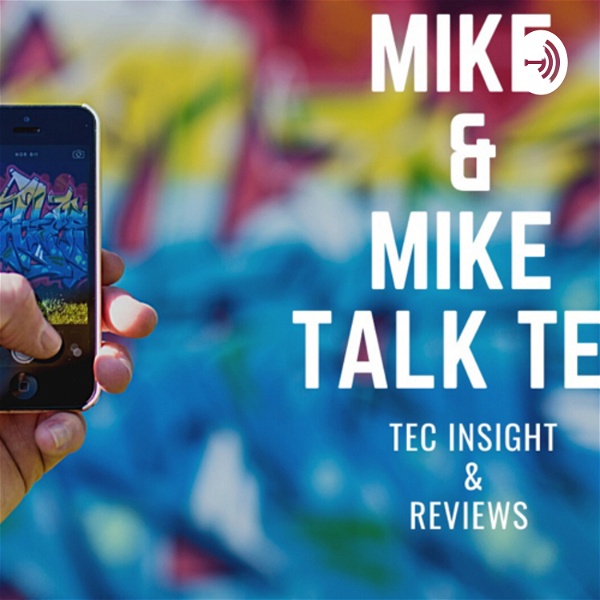 Artwork for Mike&Mike Talk Tech