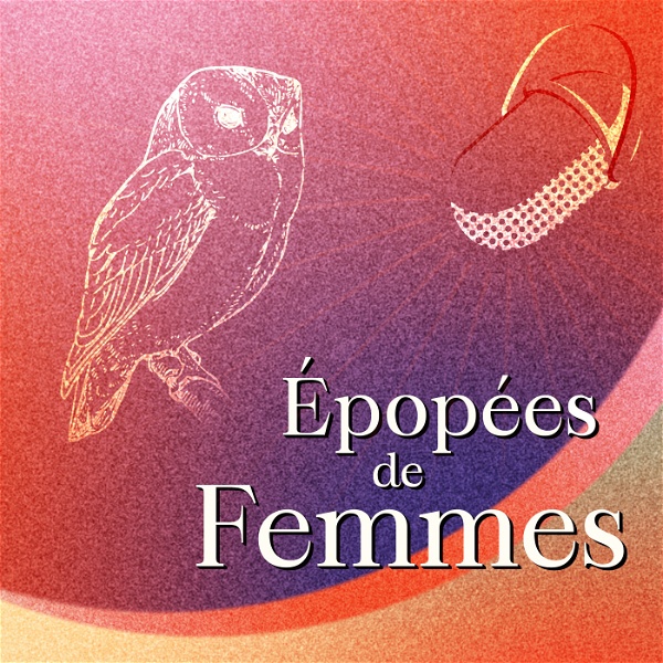 Artwork for Épopées de Femmes