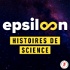 Epsiloon : Histoires de science