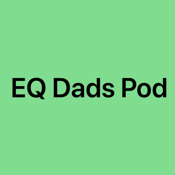 Artwork for EQ Dads Pod