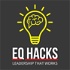 EQ Hacks: Bite-Size Emotional Intelligence Power Moves