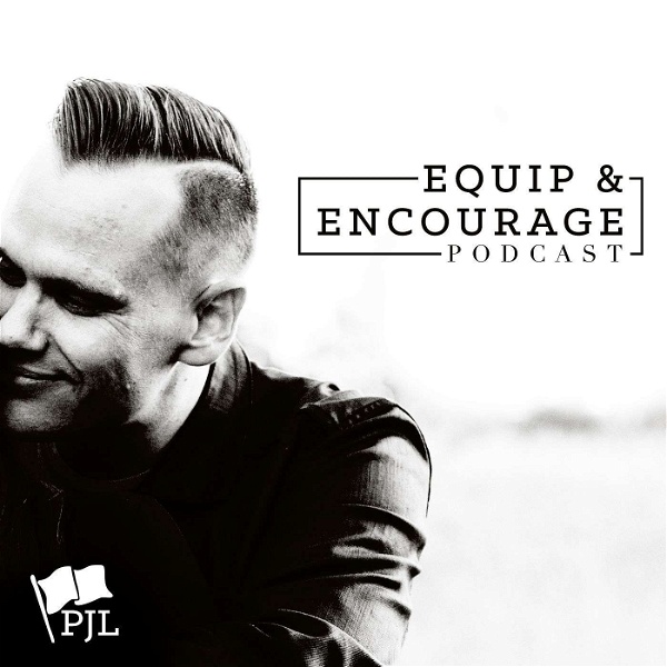 Artwork for Equip and Encourage Podcast