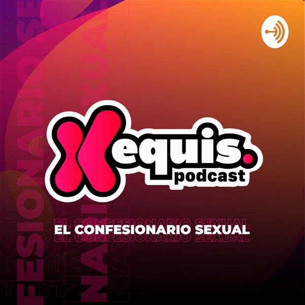 Artwork for Equis podcast: el confesionario sexual