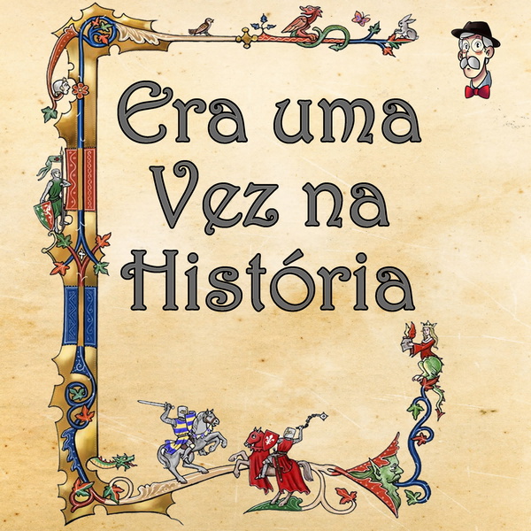 Artwork for Era uma Vez na História
