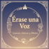 Érase una Voz