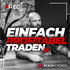 EINFACH PROFITABEL TRADEN - Der Trading Podcast