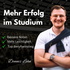 Erfolgreich Studieren - Mehr Freiheit und Leichtigkeit im Studium