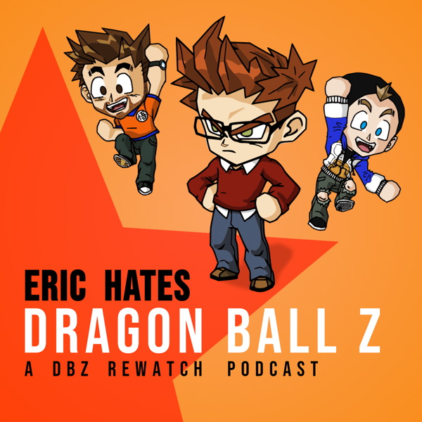 Artwork for Eric Hates Dragon Ball Z