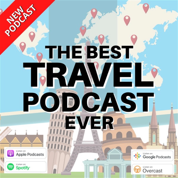 Artwork for The Best Travel Podcast Ever