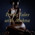 Erotic Tales with Mohna