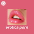 Erotica Porn for Women