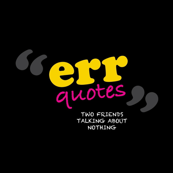 Artwork for Err Quotes: Modern Mom Comedy Show