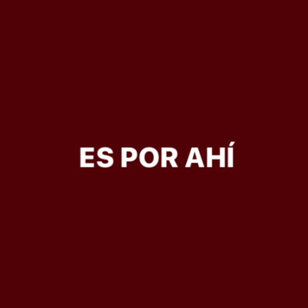 Artwork for ES POR AHÍ