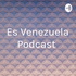 Es Venezuela Podcast