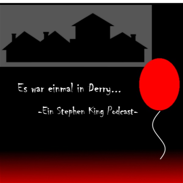 Artwork for Es war einmal in Derry- Ein Stephen King Podcast