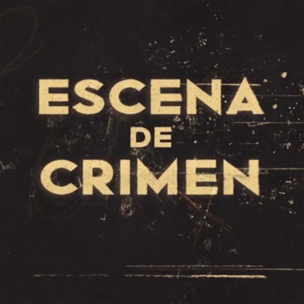 Artwork for ESCENA DE CRIMEN