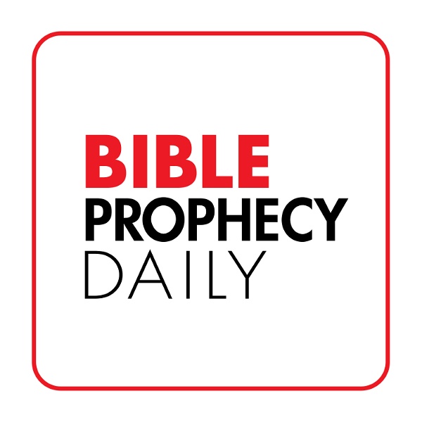 Artwork for Bible Prophecy Daily