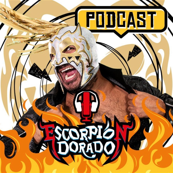 Artwork for Escorpión Dorado "El Podcast Chingón "