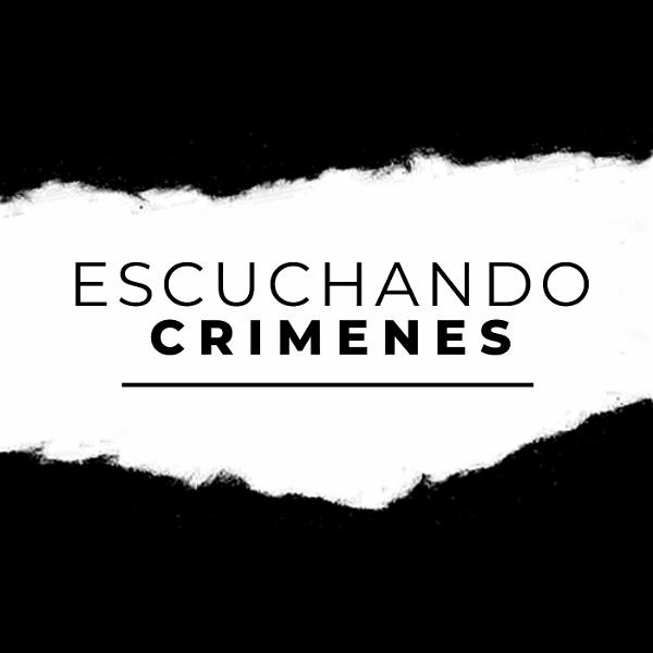 Artwork for Escuchando Crímenes