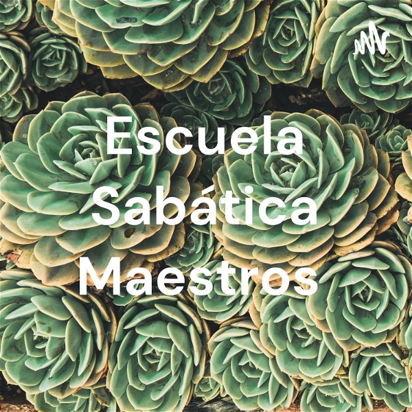 Artwork for Escuela Sabática Maestros