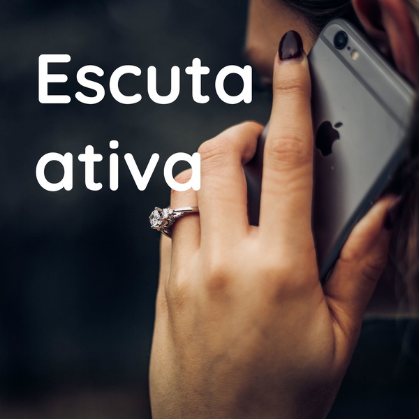 Artwork for Escuta ativa