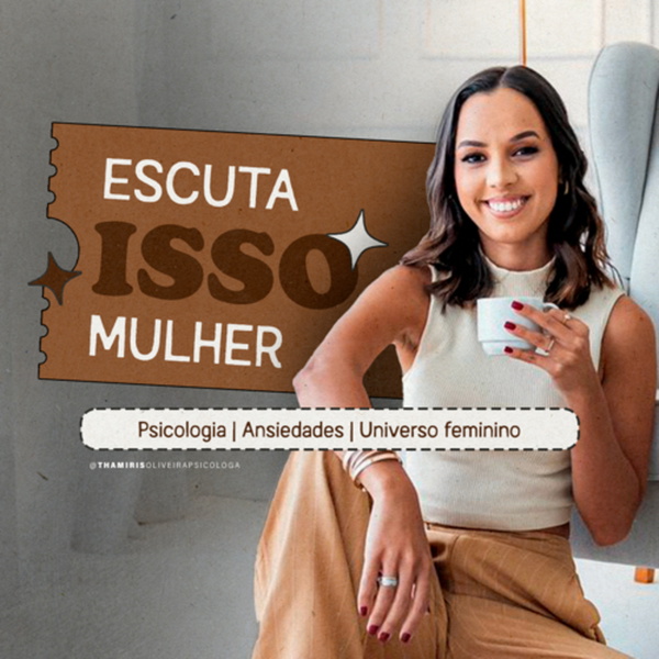 Artwork for Escuta Isso Mulher
