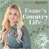 Esme's Country Life