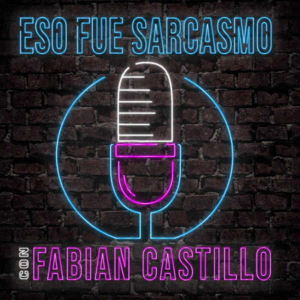 Artwork for Eso Fue Sarcasmo con Fabian Castillo