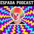 Espada Podcast