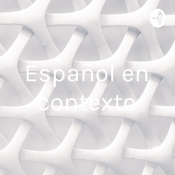 Artwork for Español en contexto