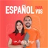 Español para vos - Intermediate Spanish