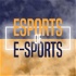 Esports of E-Sports Podcast