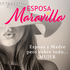 Esposa Maravilla Podcast