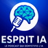Esprit IA - Podcast