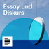Essay und Diskurs - Deutschlandfunk