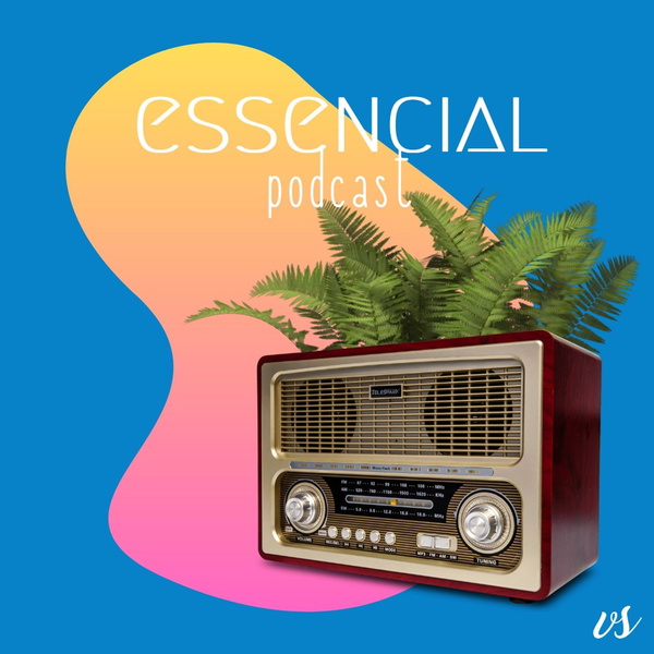 Artwork for ESSENCIAL podcast